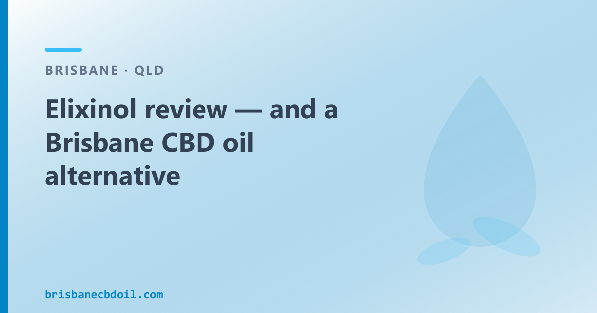 Elixinol review — Brisbane CBD oil domestic option