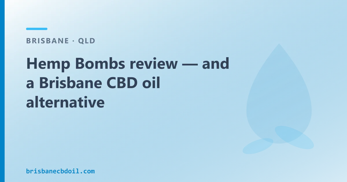 Hemp Bombs review — an Australian CBD Oil Alternative